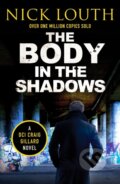 Kniha: The Body in the Shadows (Nick Louth). Canelo, 2023 Kniha: The Body in the Shadows (Nick Louth). Canelo, 2023