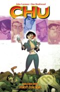 Kniha: Chu, Volume 1: First Course (John Layman). Image Comics, 2021 Kniha: Chu, Volume 1: First Course (John Layman). Image Comics, 2021