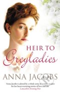 Kniha: Heir to Greyladies (Anna Jacobs). Allison & Busby, 2021 Kniha: Heir to Greyladies (Anna Jacobs). Allison & Busby, 2021
