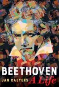 Kniha: Beethoven, A Life, 2022 Kniha: Beethoven, A Life, 2022