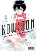 Kniha: Kowloon Generic Romance, Vol. 2 (Abigail Blackman, Amanda Haley a Jun Mayuzuki). Yen Press, 2022 Kniha: Kowloon Generic Romance, Vol. 2 (Abigail Blackman, Amanda Haley a Jun Mayuzuki). Yen Press, 2022