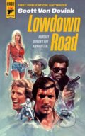 Kniha: Lowdown Road (Scott Von Doviak). Titan Books, 2023 Kniha: Lowdown Road (Scott Von Doviak). Titan Books, 2023