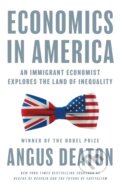 Kniha: Economics in America (Angus Deaton). Princeton University Press, 2023 Kniha: Economics in America (Angus Deaton). Princeton University Press, 2023
