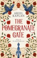 Kniha: Pomegranate Gate (Ariel Kaplan). Solaris, 2024 Kniha: Pomegranate Gate (Ariel Kaplan). Solaris, 2024