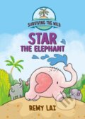 Kniha: Surviving the Wild: Star the Elephant (Remy Lai). Square Fish, 2024 Kniha: Surviving the Wild: Star the Elephant (Remy Lai). Square Fish, 2024