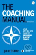 Kniha: The Coaching Manual (Julie Starr). , 2021 Kniha: The Coaching Manual (Julie Starr). , 2021