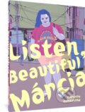 Kniha: Listen, Beautiful Marcia (Marcello Quintanilha). Fantagraphics, 2023 Kniha: Listen, Beautiful Marcia (Marcello Quintanilha). Fantagraphics, 2023