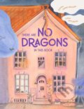 Kniha: There are No Dragons in this Book (Carla Haslbauer a Donna Lambo-Weidner). North-South Books, 2024 Kniha: There are No Dragons in this Book (Carla Haslbauer a Donna Lambo-Weidner). North-South Books, 2024