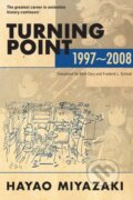 Kniha: Turning Point: 1997-2008 (Hayao Miyazaki). Viz Media, 2021 Kniha: Turning Point: 1997-2008 (Hayao Miyazaki). Viz Media, 2021