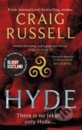 Kniha: Hyde: WINNER OF THE 2021 McILVANNEY PRIZE FOR BEST CRIME BOOK OF THE YEAR (Craig Russell). Constable, 2021 Kniha: Hyde: WINNER OF THE 2021 McILVANNEY PRIZE FOR BEST CRIME BOOK OF THE YEAR (Craig Russell). Constable, 2021