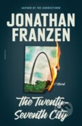 Kniha: The Twenty-Seventh City (Jonathan Franzen). Picador, 2021 Kniha: The Twenty-Seventh City (Jonathan Franzen). Picador, 2021