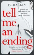 Kniha: Tell Me an Ending (Jo Harkin). Hutchinson, 2022 Kniha: Tell Me an Ending (Jo Harkin). Hutchinson, 2022