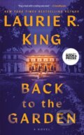 Kniha: Back to the Garden (Laurie R. King). Random House, 2023 Kniha: Back to the Garden (Laurie R. King). Random House, 2023
