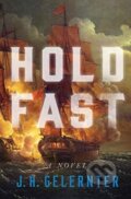 Kniha: Hold Fast (J. H. Gelernter). WW Norton & Co, 2021 Kniha: Hold Fast (J. H. Gelernter). WW Norton & Co, 2021
