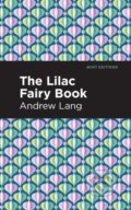 Kniha: The Lilac Fairy Book, 2021 Kniha: The Lilac Fairy Book, 2021