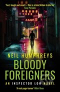 Kniha: Bloody Foreigners (Neil Humphreys). Muswell, 2022 Kniha: Bloody Foreigners (Neil Humphreys). Muswell, 2022