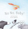 Kniha: No No, Baby! (Anne Hunter). Prentice Hall, 2023 Kniha: No No, Baby! (Anne Hunter). Prentice Hall, 2023