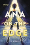 Kniha: Ana on the Edge (A. J. Sass). , 2021 Kniha: Ana on the Edge (A. J. Sass). , 2021