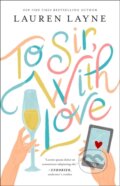 Kniha: To Sir, with Love (Lauren Layne). Gallery Books, 2021 Kniha: To Sir, with Love (Lauren Layne). Gallery Books, 2021