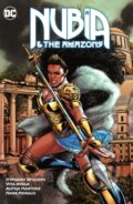 Kniha: Nubia & The Amazons (Vita Ayala). DC Comics, 2022 Kniha: Nubia & The Amazons (Vita Ayala). DC Comics, 2022