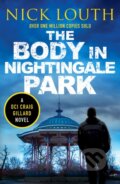 Kniha: The Body in Nightingale Park (Nick Louth). Canelo, 2023 Kniha: The Body in Nightingale Park (Nick Louth). Canelo, 2023