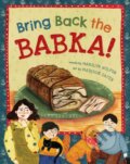 Kniha: Bring Back the Babka! (Marilyn Wolpin). Barefoot, 2023 Kniha: Bring Back the Babka! (Marilyn Wolpin). Barefoot, 2023