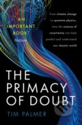 Kniha: The Primacy of Doubt (Tim Palmer). Oxford University Press, 2024 Kniha: The Primacy of Doubt (Tim Palmer). Oxford University Press, 2024