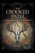 Kniha: The Crooked Path (Kelden). Llewellyn Publications, 2020 Kniha: The Crooked Path (Kelden). Llewellyn Publications, 2020