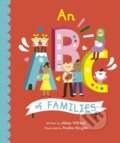Kniha: ABC of Families (Abbey Williams). Frances Lincoln, 2021 Kniha: ABC of Families (Abbey Williams). Frances Lincoln, 2021