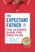 Kniha: The Expectant Father (Armin A. Brott). Abbeville, 2021 Kniha: The Expectant Father (Armin A. Brott). Abbeville, 2021