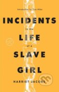 Kniha: Incidents in the Life of a Slave Girl (Harriet Jacobs). Modern Library, 2021 Kniha: Incidents in the Life of a Slave Girl (Harriet Jacobs). Modern Library, 2021