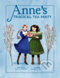 Kniha: Anne's Tragical Tea Party (Kallie George). Prentice Hall, 2022 Kniha: Anne's Tragical Tea Party (Kallie George). Prentice Hall, 2022