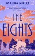 Kniha: The Eights (Joanna Miller). Fig Tree, 2025 Kniha: The Eights (Joanna Miller). Fig Tree, 2025