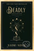Kniha: Deadly Education (Naomi Novik). Del Rey, 2021 Kniha: Deadly Education (Naomi Novik). Del Rey, 2021