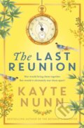 Kniha: The Last Reunion (Kayte Nunn). Orion, 2021 Kniha: The Last Reunion (Kayte Nunn). Orion, 2021