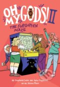 Kniha: Oh My Gods! 2: The Forgotten Maze (Insha Fitzpatrick a Stephanie Cooke). Clarion Books, 2022 Kniha: Oh My Gods! 2: The Forgotten Maze (Insha Fitzpatrick a Stephanie Cooke). Clarion Books, 2022