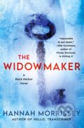 Kniha: The Widowmaker (Hannah Morrissey). Minotaur Books, 2023 Kniha: The Widowmaker (Hannah Morrissey). Minotaur Books, 2023