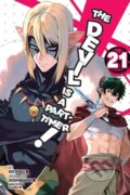 Kniha: The Devil Is a Part-Timer!, Vol. 21 (manga) (Akio Hiiragi, Brandon Bovia, Kevin Gifford a Satoshi Wagahara). Yen Press, 2024 Kniha: The Devil Is a Part-Timer!, Vol. 21 (manga) (Akio Hiiragi, Brandon Bovia, Kevin Gifford a Satoshi Wagahara). Yen Press, 2024