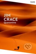 Kniha: Quarantine (Jim Crace). Picador, 2024 Kniha: Quarantine (Jim Crace). Picador, 2024