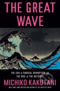 Kniha: Great Wave (Michiko Kakutani). Crown, 2024 Kniha: Great Wave (Michiko Kakutani). Crown, 2024