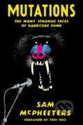 Kniha: Mutations (Sam Mcpheeters). Rare Bird Books, 2020 Kniha: Mutations (Sam Mcpheeters). Rare Bird Books, 2020