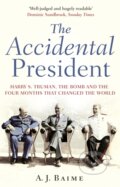 Kniha: The Accidental President (A J Baime). Bantam Books, 2020 Kniha: The Accidental President (A J Baime). Bantam Books, 2020