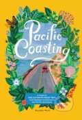 Kniha: Pacific Coasting (Danielle Kroll). Artisan Division of Workman, 2021 Kniha: Pacific Coasting (Danielle Kroll). Artisan Division of Workman, 2021