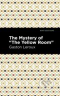 Kniha: The Mystery of the "Yellow Room" (Gaston Leroux). West Margin Press, 2022 Kniha: The Mystery of the "Yellow Room" (Gaston Leroux). West Margin Press, 2022