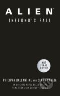 Kniha: Alien - Infernos Fall (Clara Carija a Philippa Ballantine). Titan Books, 2022 Kniha: Alien - Infernos Fall (Clara Carija a Philippa Ballantine). Titan Books, 2022