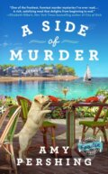 Kniha: A Side of Murder (Amy Pershing). , 2021 Kniha: A Side of Murder (Amy Pershing). , 2021