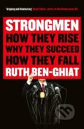 Kniha: Strongmen (Ruth Ben-Ghiat). Profile Books, 2021 Kniha: Strongmen (Ruth Ben-Ghiat). Profile Books, 2021