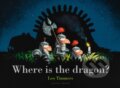 Kniha: Where Is the Dragon?, 2021 Kniha: Where Is the Dragon?, 2021