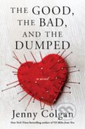 Kniha: The Good, the Bad, and the Dumped (Jenny Colgan). Avon, 2021 Kniha: The Good, the Bad, and the Dumped (Jenny Colgan). Avon, 2021