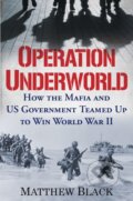 Kniha: Operation Underworld (Matthew Black). Citadel, 2022 Kniha: Operation Underworld (Matthew Black). Citadel, 2022